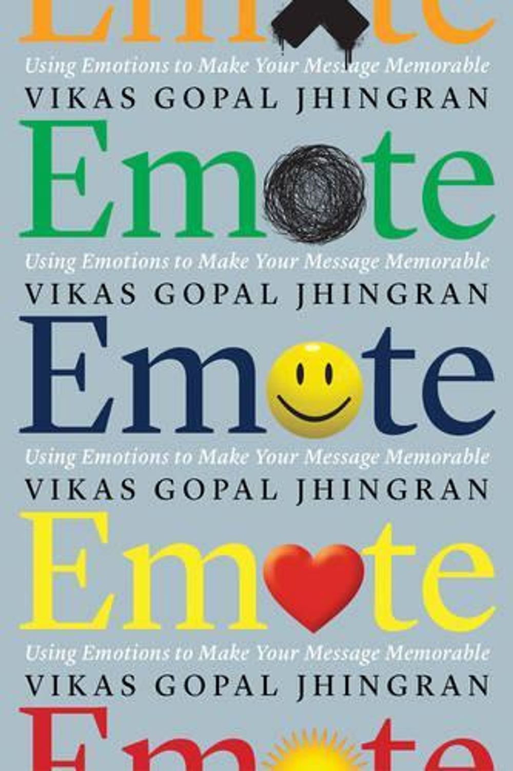 Emote by Vikas Gopal Jhingran - ISBN: 9781601633040