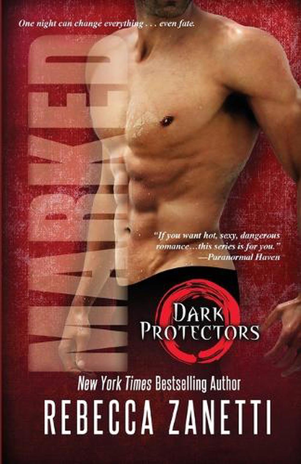 Marked by Rebecca Zanetti - ISBN: 9781601832313