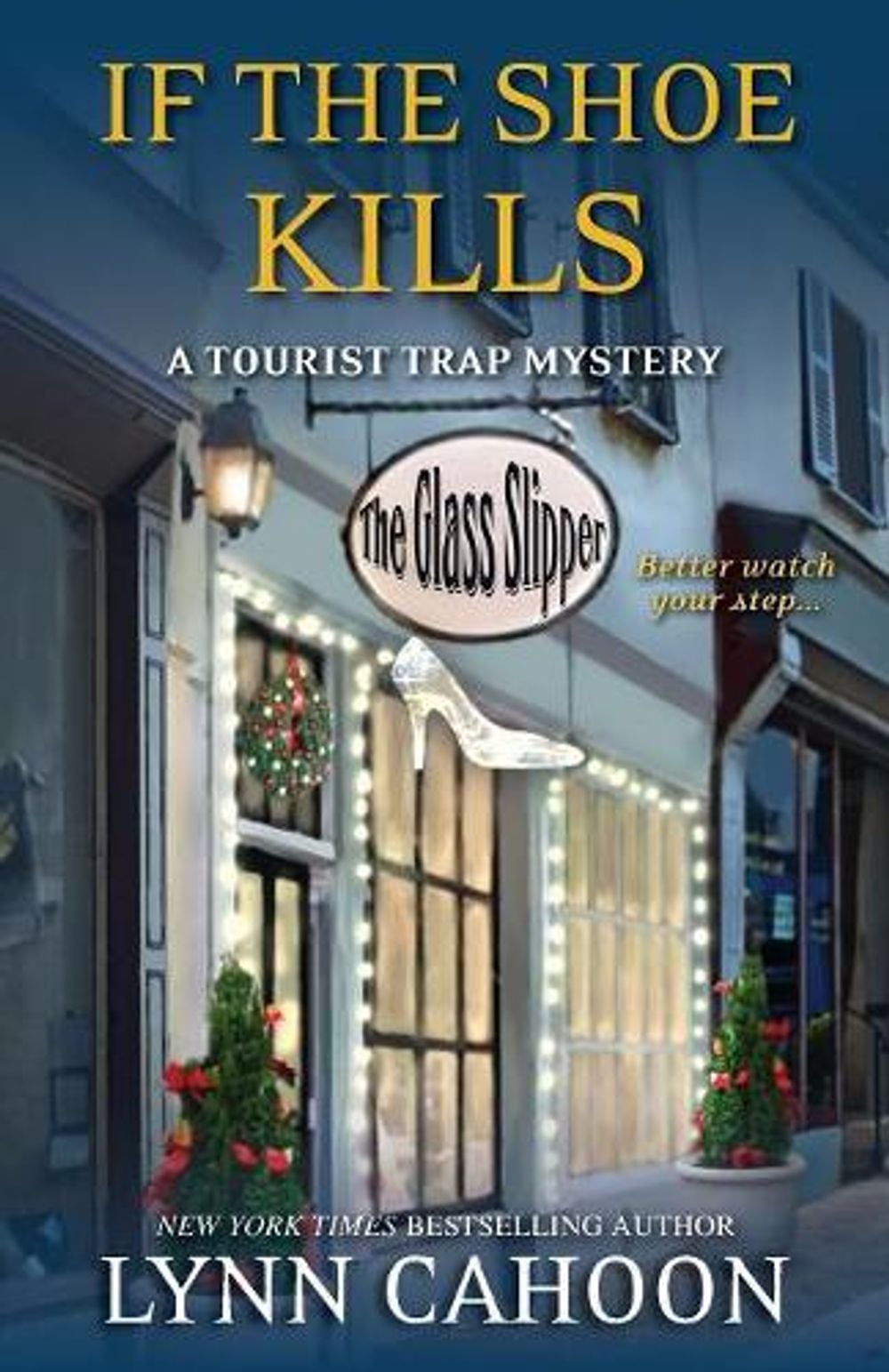If the Shoe Kills by Lynn Cahoon - ISBN: 9781601833068