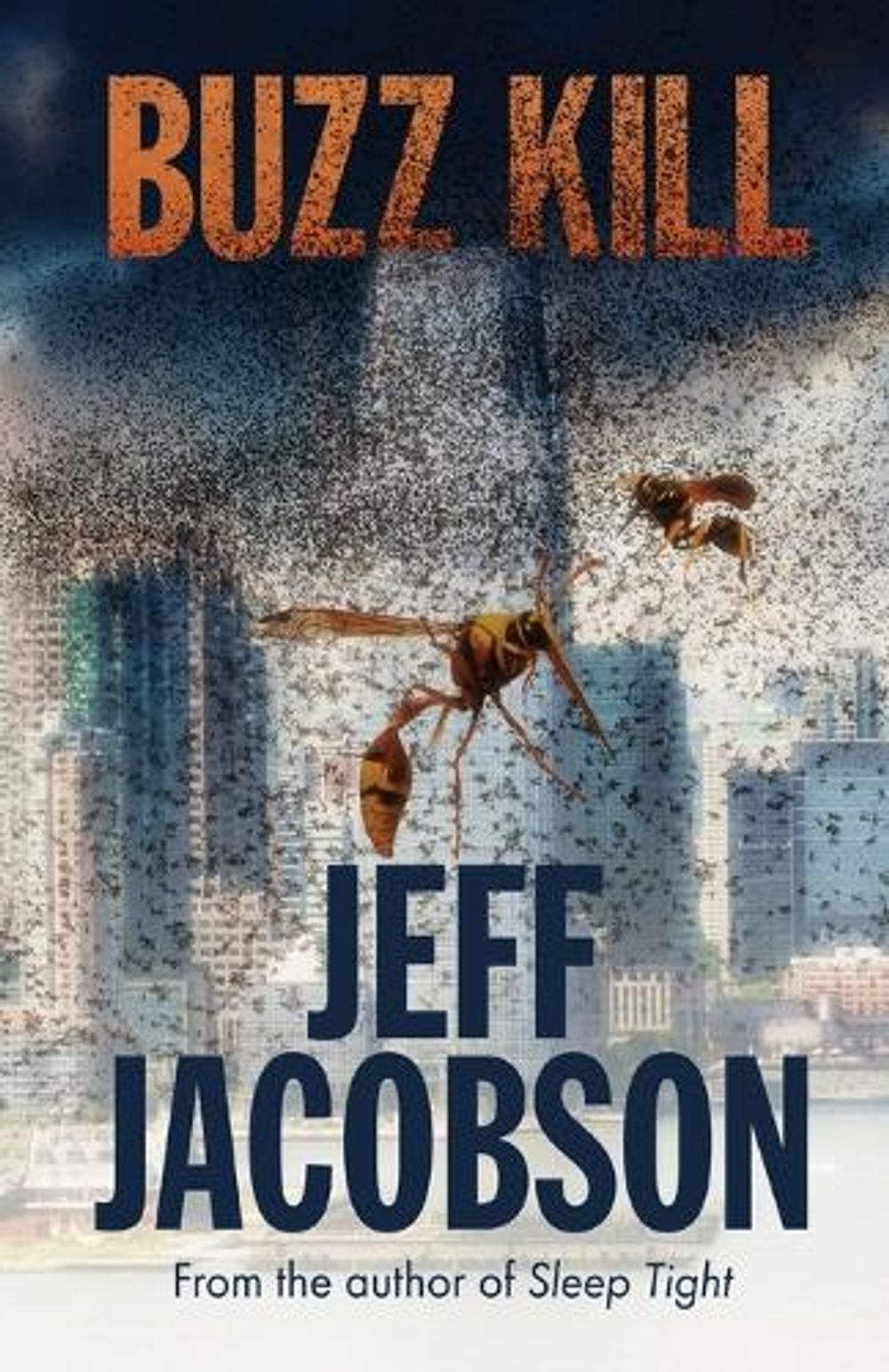 Buzz Kill by Jeff Jacobson - ISBN: 9781601834959