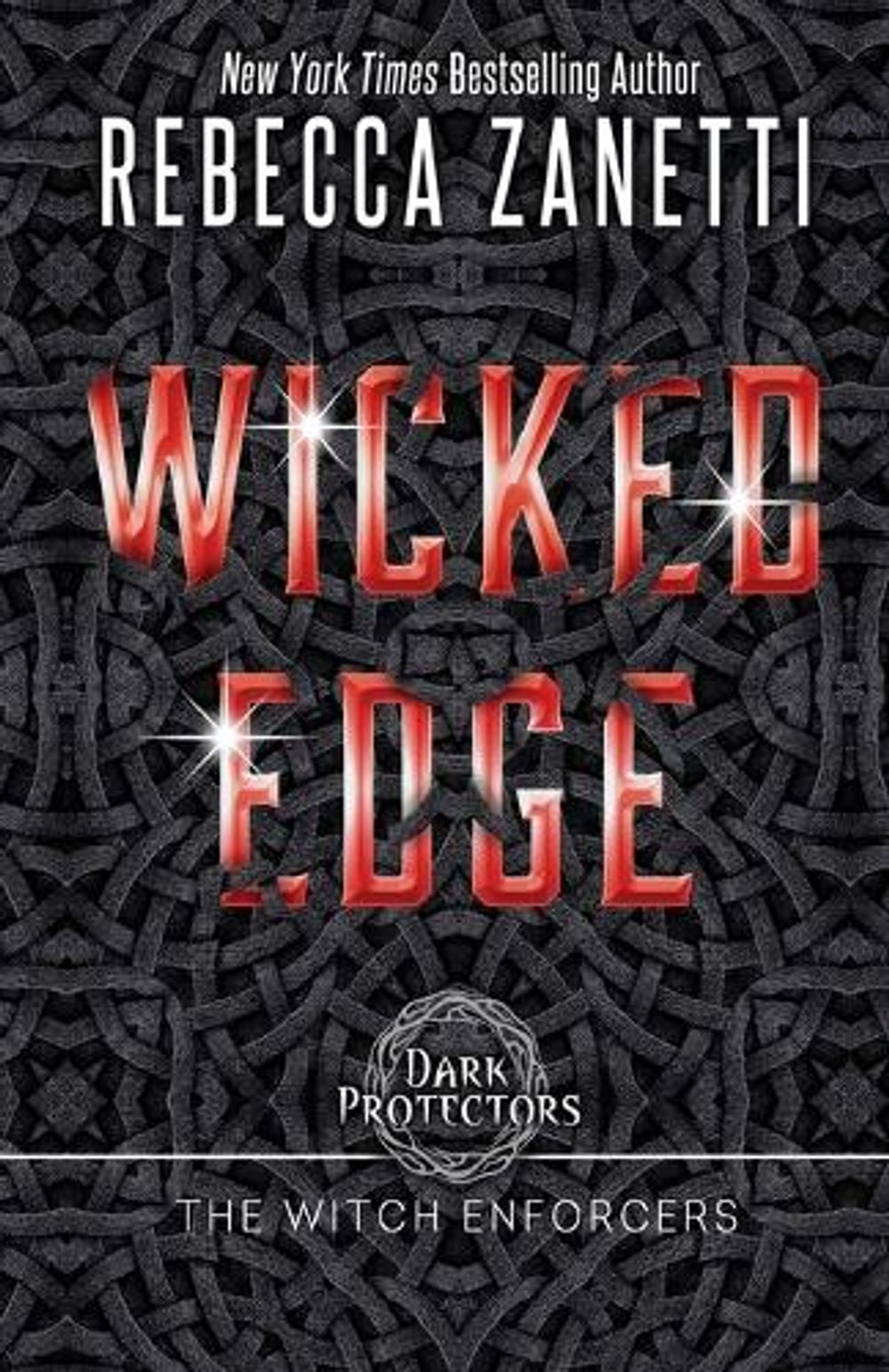 Wicked Edge by Rebecca Zanetti - ISBN: 9781601835147