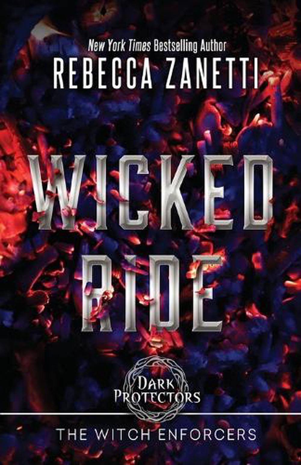 Wicked Ride by Rebecca Zanetti - ISBN: 9781601835574