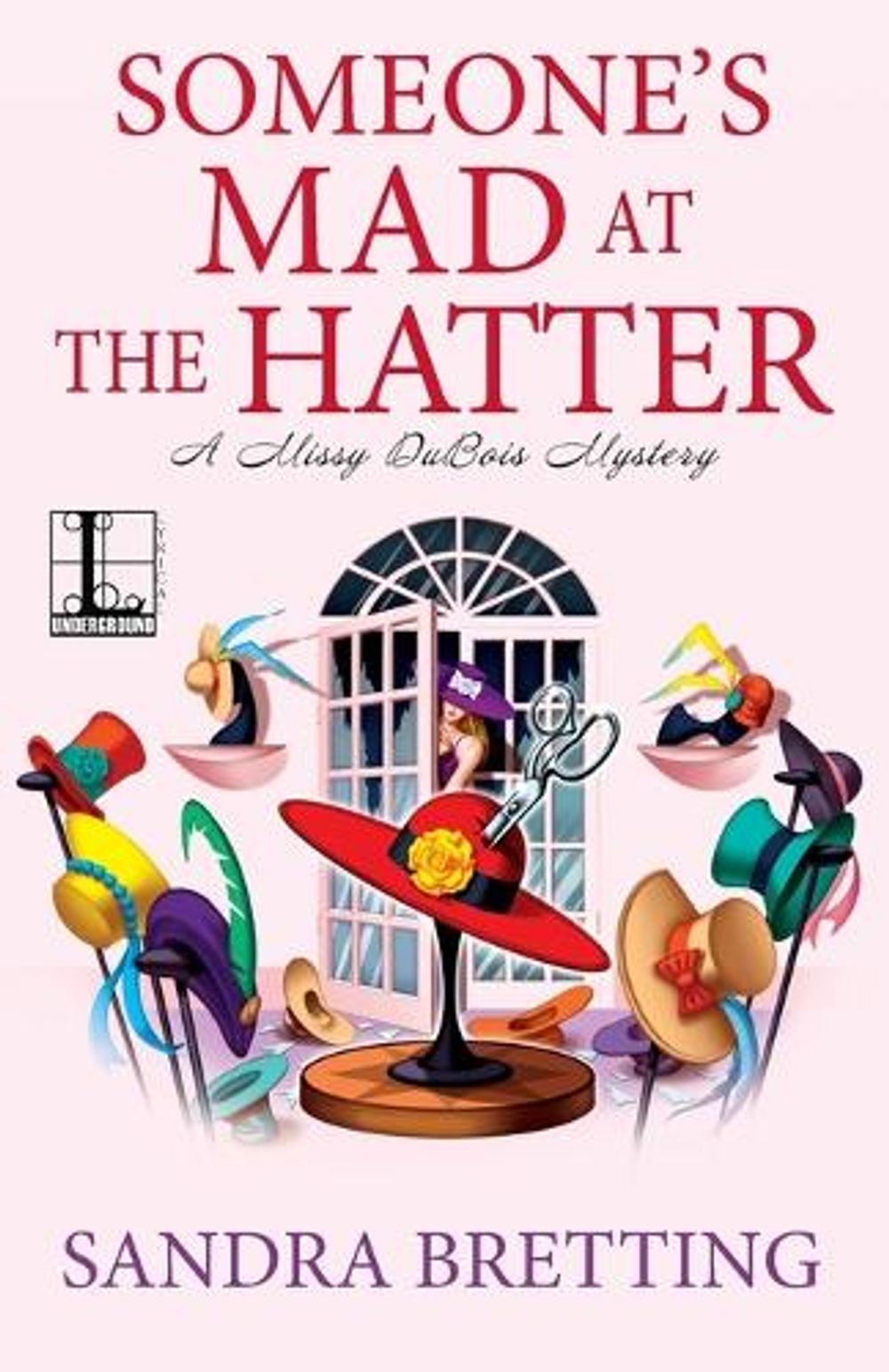 Someone's Mad at the Hatter by Sandra Bretting - ISBN: 9781601837189