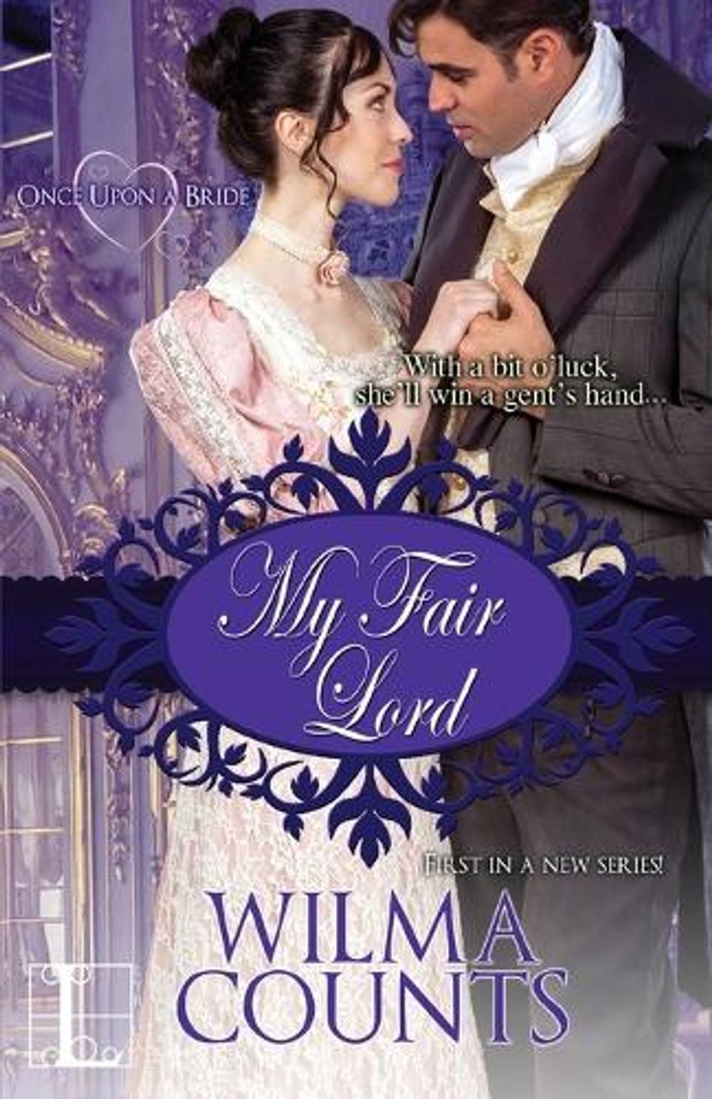 My Fair Lord by Wilma Counts - ISBN: 9781601839084