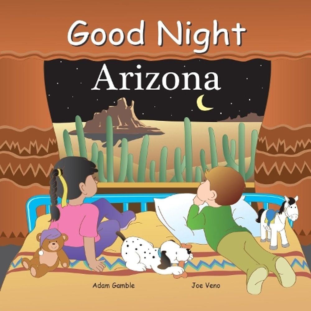 Good Night Arizona by Adam Gamble - ISBN: 9781602190009