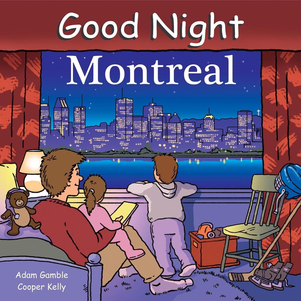 Good Night Montreal by Adam Gamble - ISBN: 9781602190122