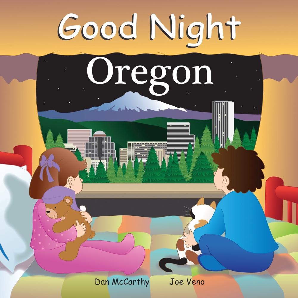 Good Night Oregon by Dan McCarthy - ISBN: 9781602190412