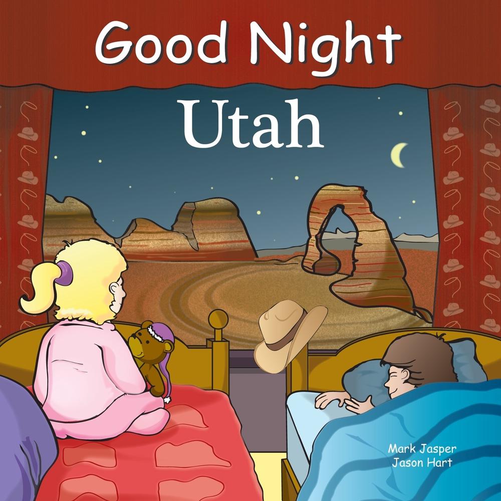 Good Night Utah by Mark Jasper - ISBN: 9781602190597