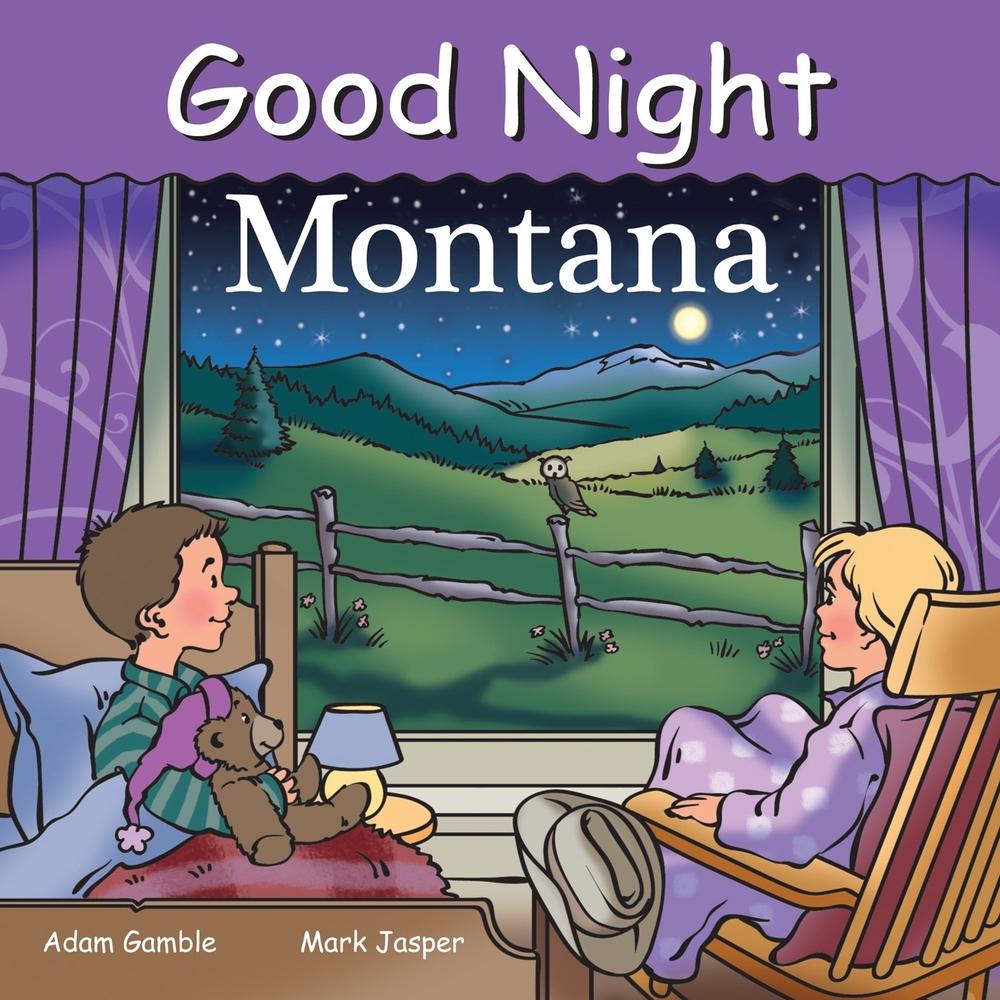Good Night Montana by Adam Gamble - ISBN: 9781602190801