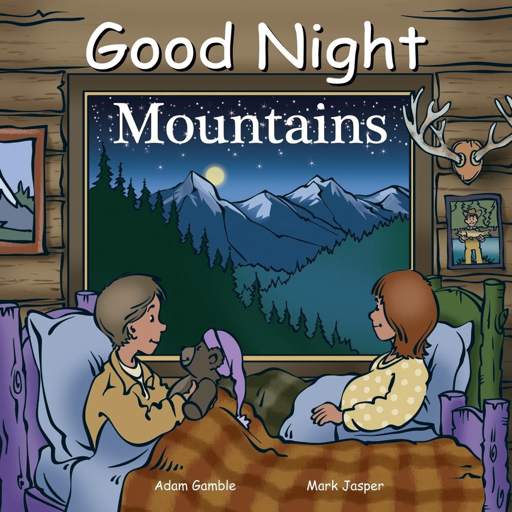 Good Night Mountains by Adam Gamble - ISBN: 9781602190900