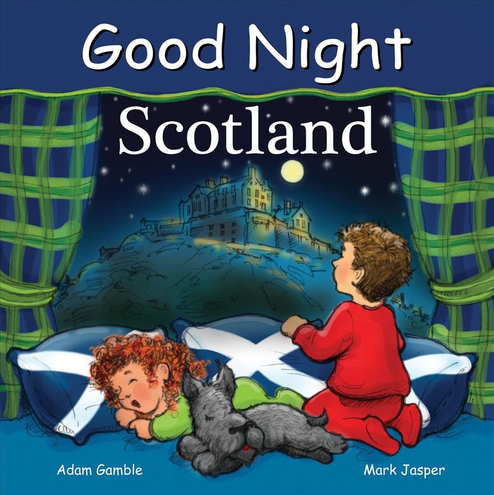 Good Night Scotland by Adam Gamble - ISBN: 9781602191938