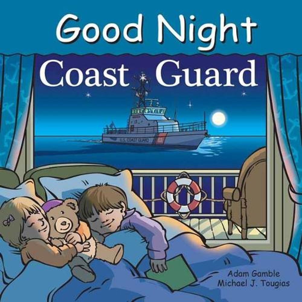 Good Night Coast Guard by Adam Gamble - ISBN: 9781602194250