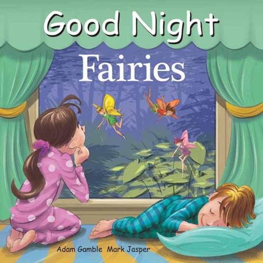 Good Night Fairies by Adam Gamble - ISBN: 9781602194335