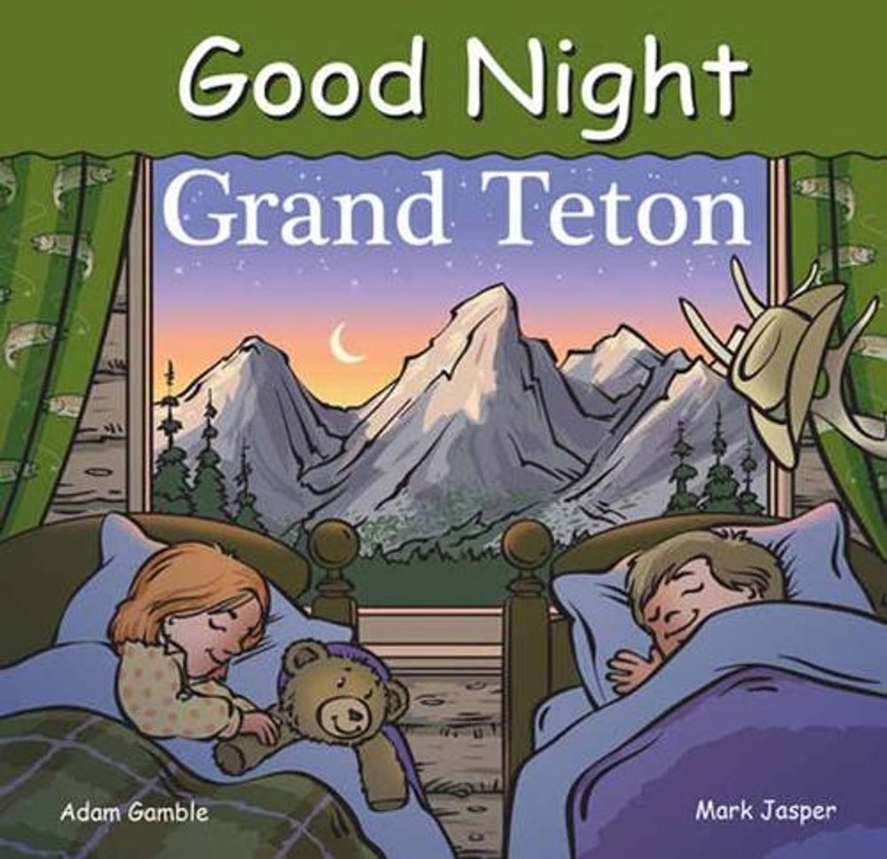 Good Night Grand Teton by Adam Gamble - ISBN: 9781602194380