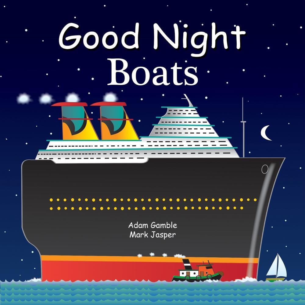 Good Night Boats by Adam Gamble - ISBN: 9781602195004