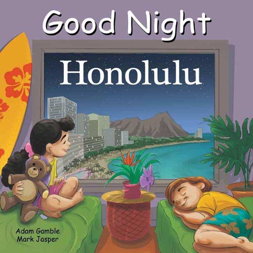 Good Night Honolulu by Adam Gamble - ISBN: 9781602196803