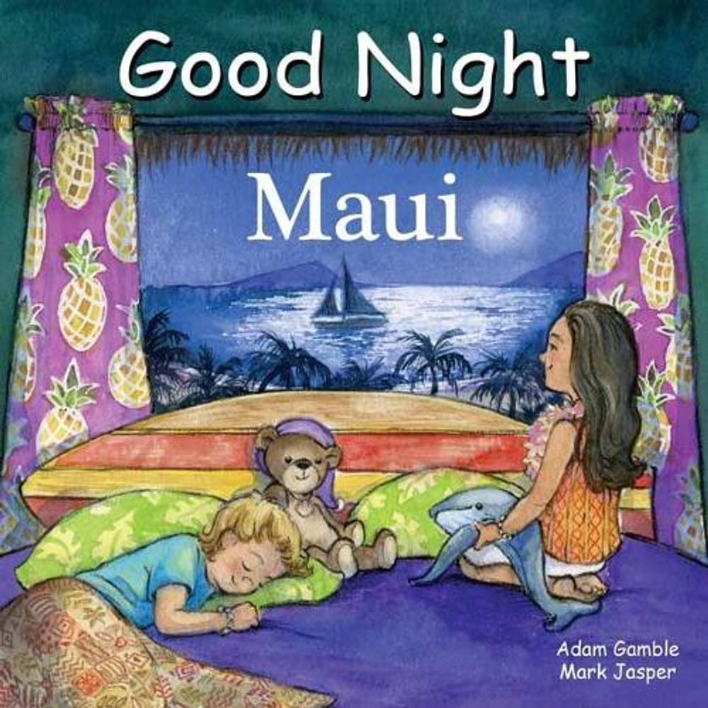 Good Night Maui by Adam Gamble - ISBN: 9781602196810