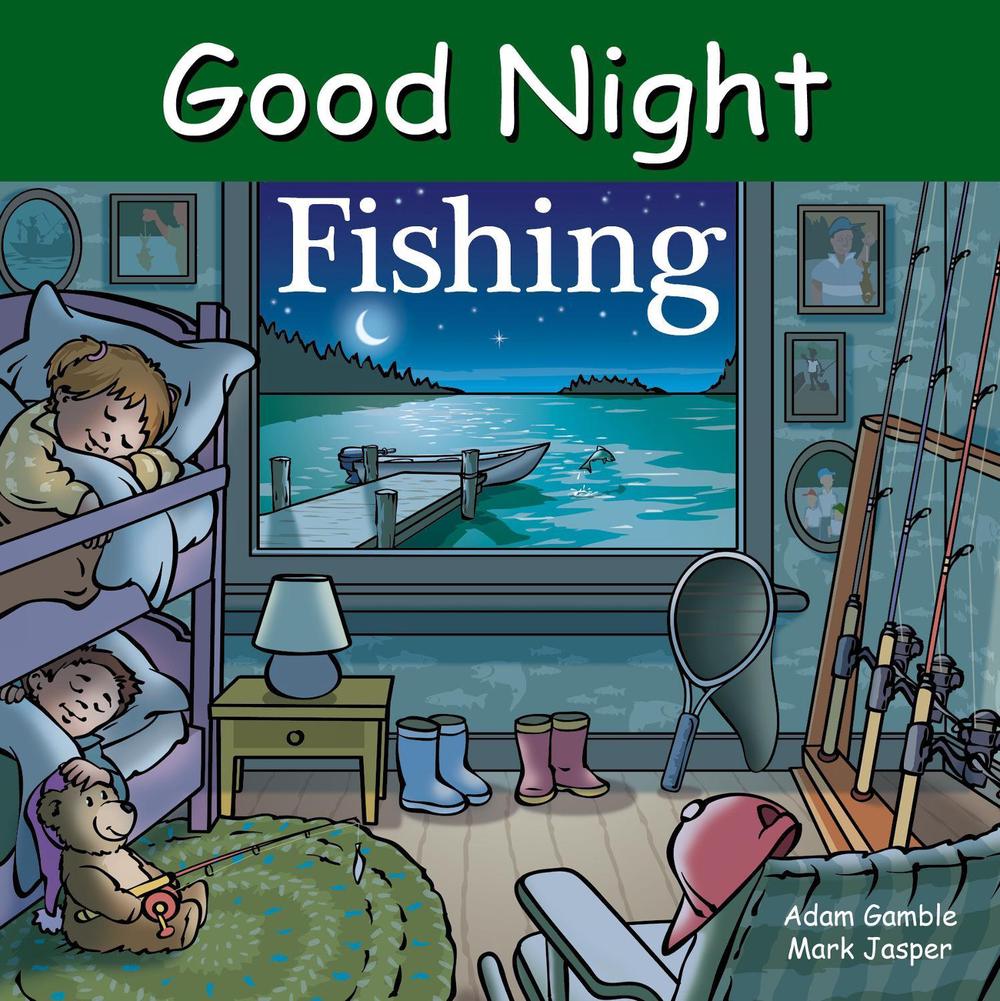 Good Night Fishing by Adam Gamble - ISBN: 9781602197817