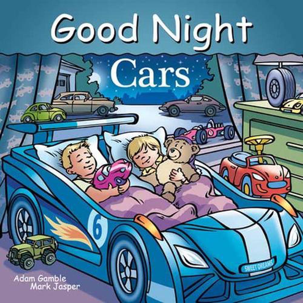 Good Night Cars by Adam Gamble - ISBN: 9781602198197