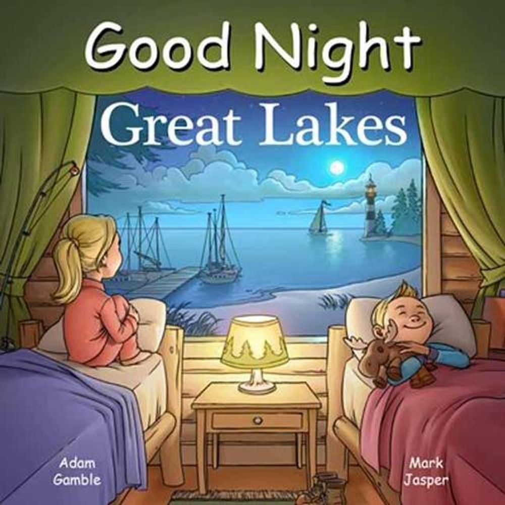 Good Night Great Lakes by Adam Gamble - ISBN: 9781602198487