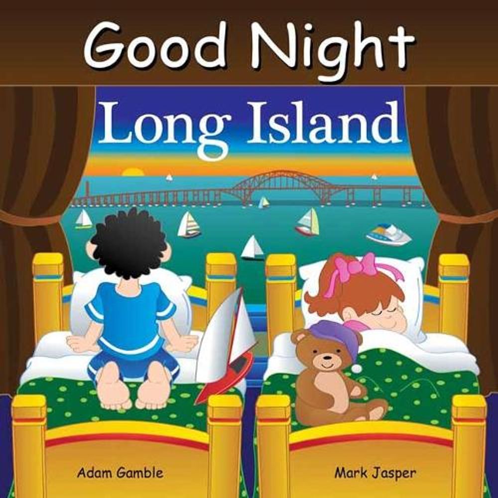 Good Night Long Island by Adam Gamble - ISBN: 9781602198494