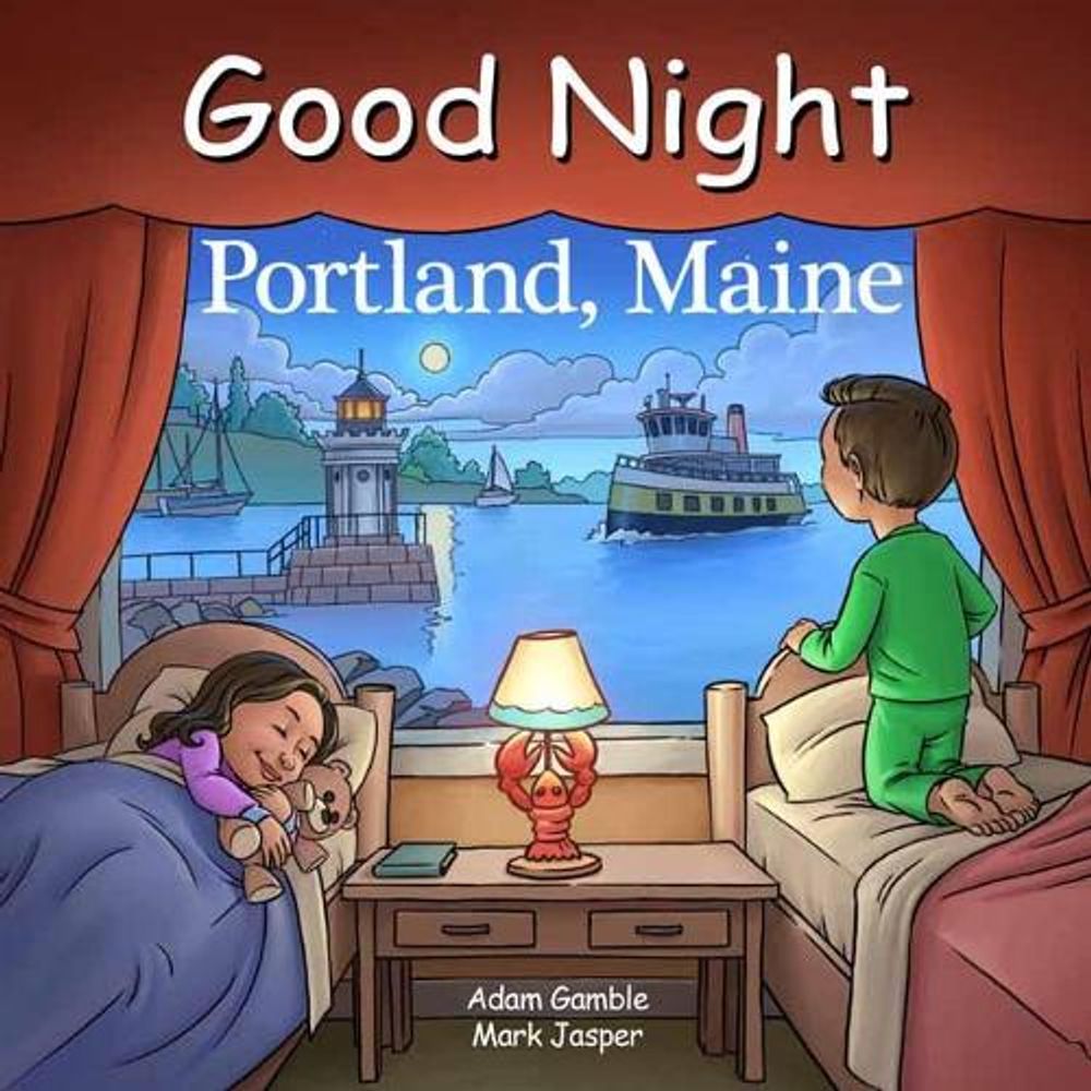 Good Night Portland Maine by Adam Gamble - ISBN: 9781602198807