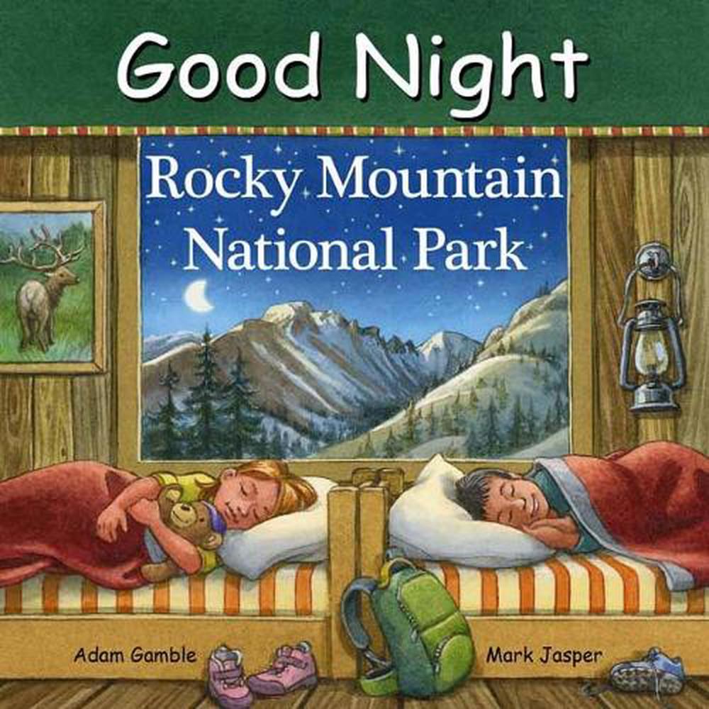 Good Night Rocky Mountain National Park by Adam Gamble - ISBN: 9781602199736