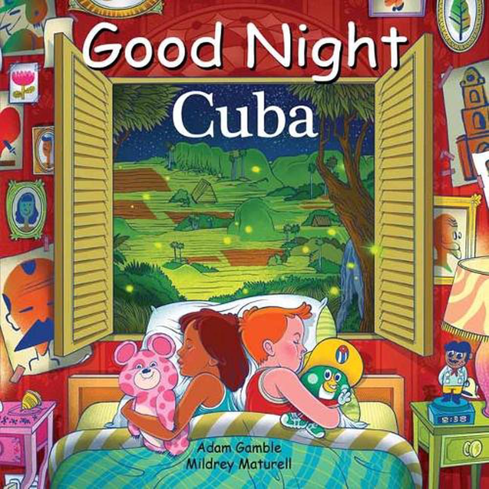 Good Night Cuba by Adam Gamble - ISBN: 9781602199767