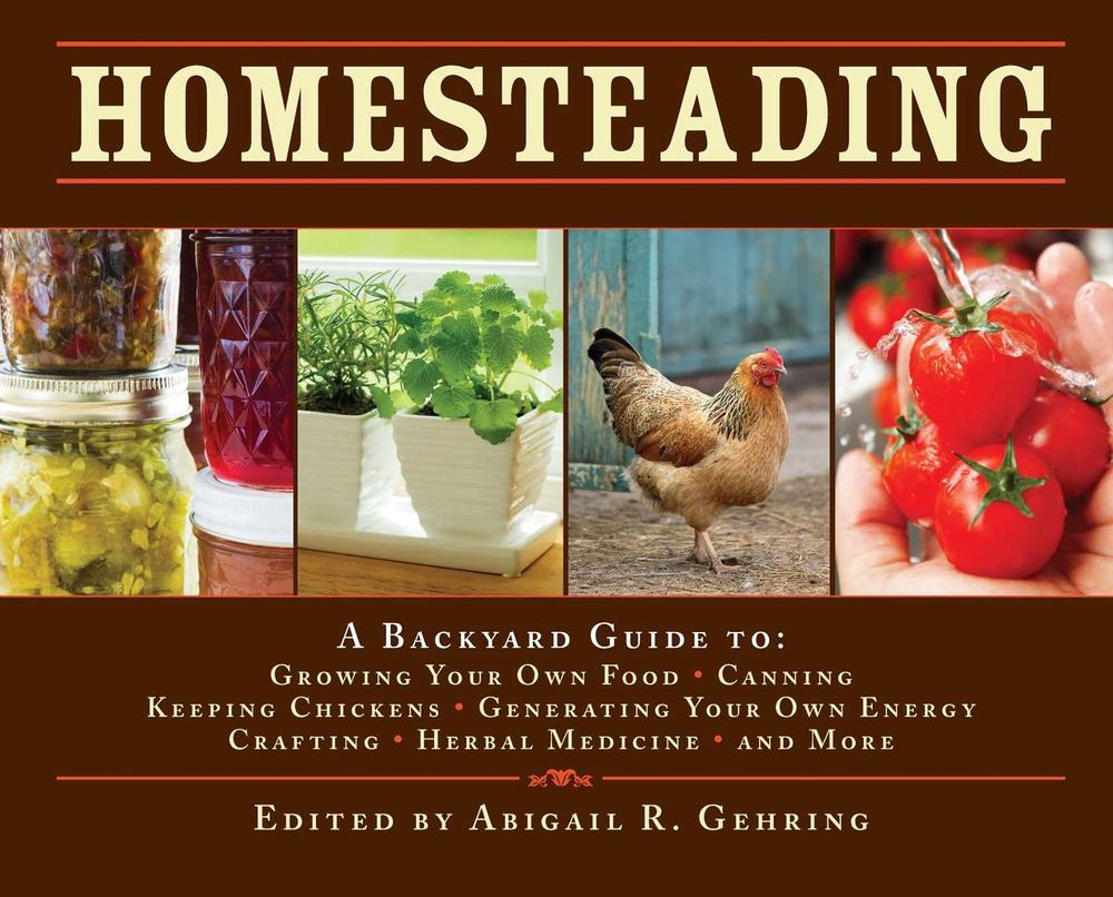 Homesteading by Abigail Gehring - ISBN: 9781602397477
