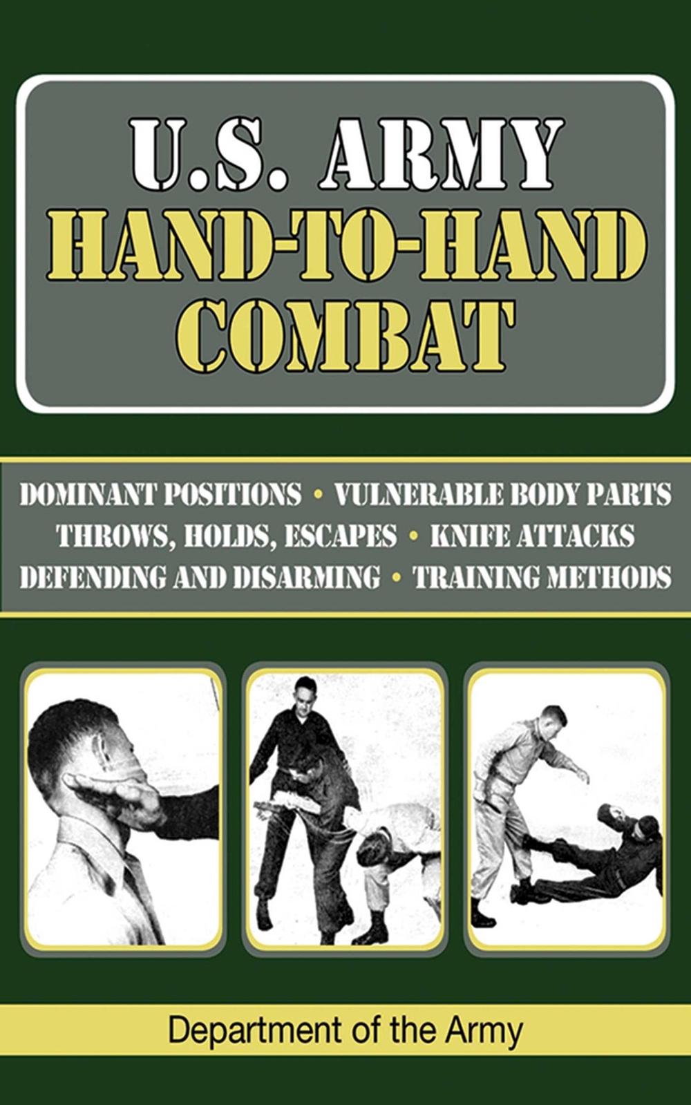 U.S. Army HandToHand Combat by Department of the Army, Paperback