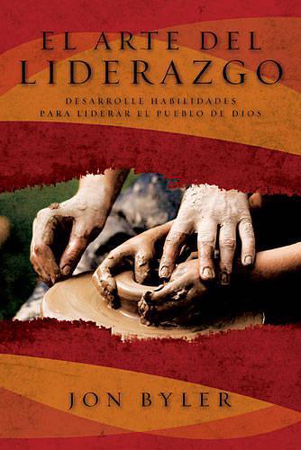 El arte del liderazgo, 9781602559615