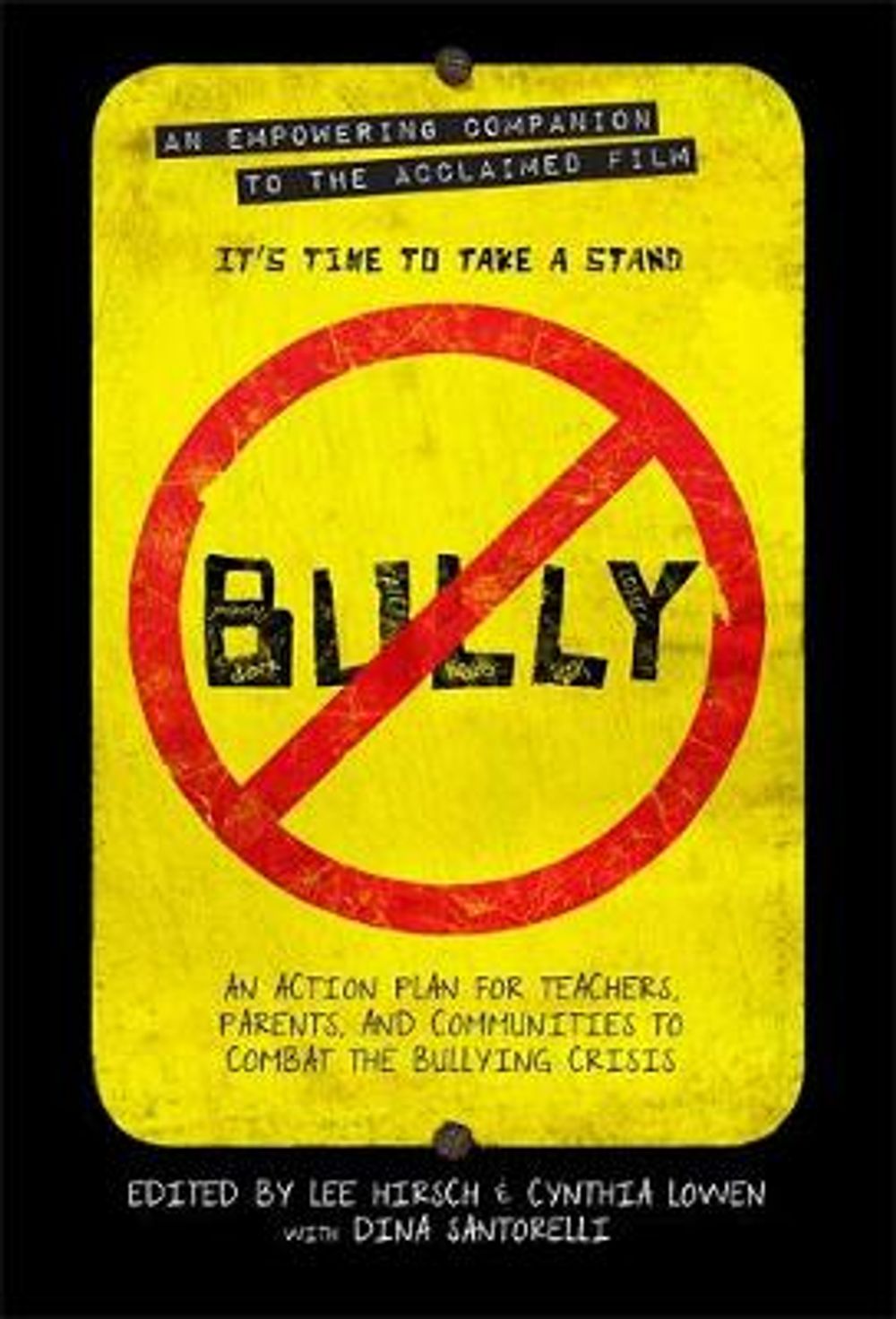Bully by Lee Hirsch - ISBN: 9781602861848