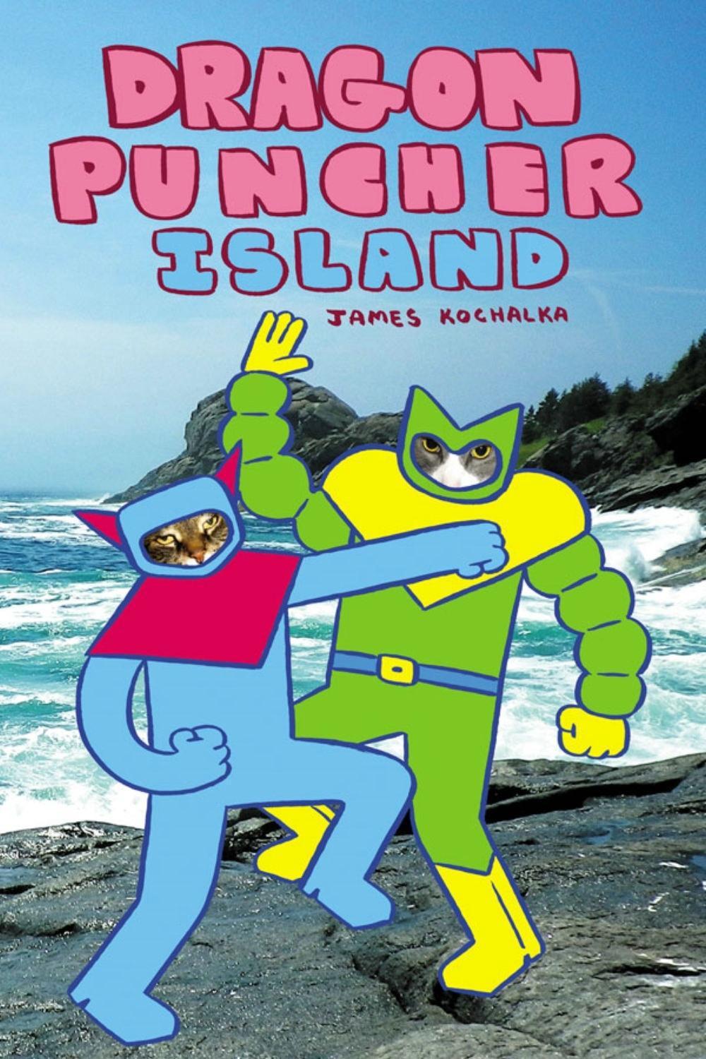 Dragon Puncher Book 2: Dragon Puncher Island by James Kochalka - ISBN: 9781603090858