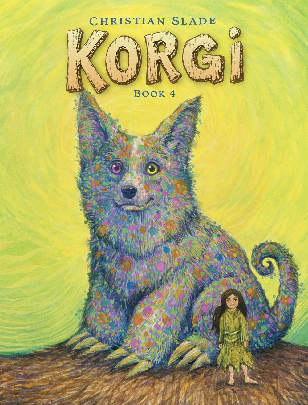 Korgi Book 4: The Problem With Potions by Christian Slade - ISBN: 9781603094030