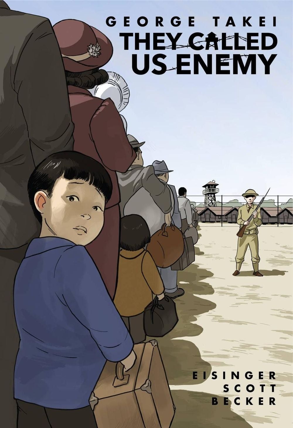 They Called Us Enemy by Steven Scott - ISBN: 9781603094504