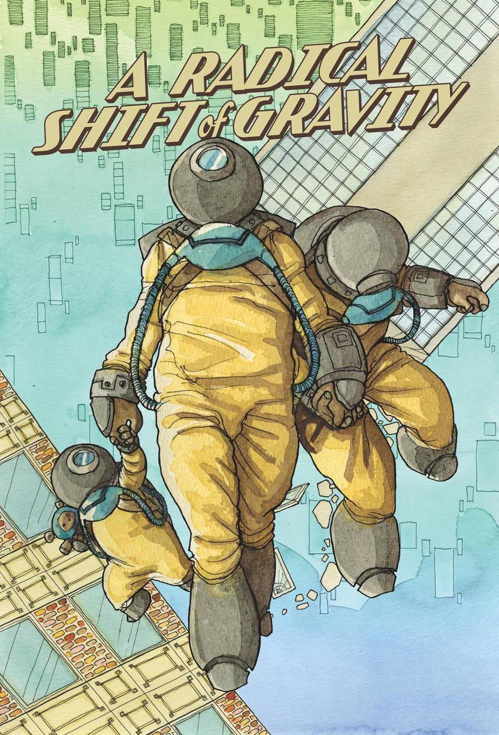 A Radical Shift of Gravity by Nick Tapalansky - ISBN: 9781603094580