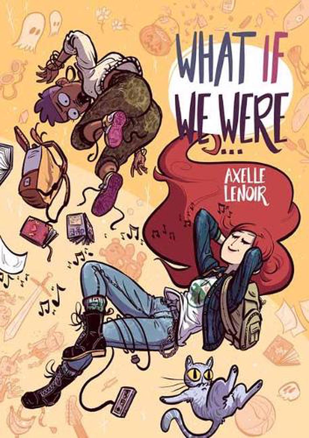 What If We Were... by Axelle Lenoir - ISBN: 9781603094801