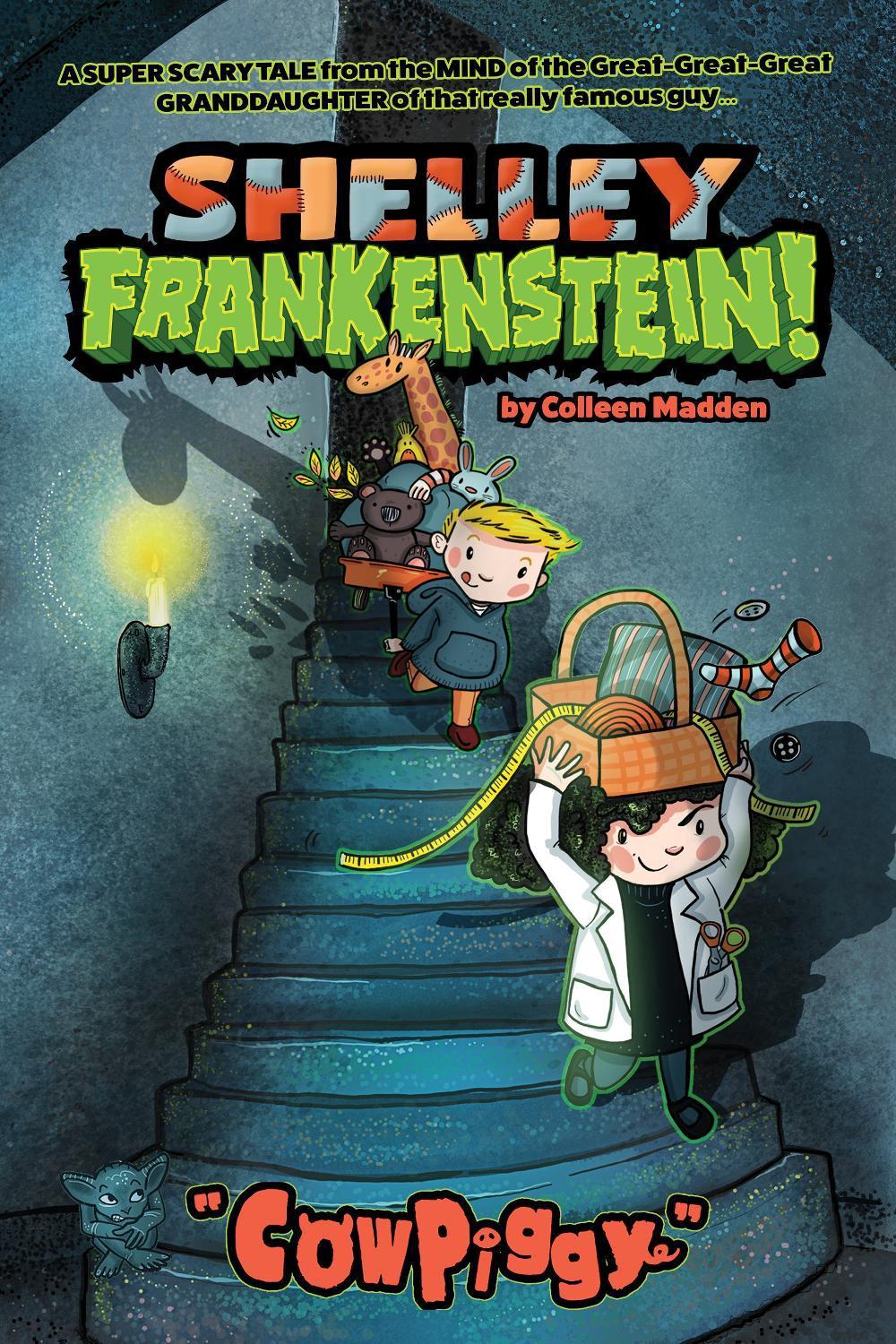 Shelley Frankenstein! (Book One): CowPiggy by Colleen Madden - ISBN: 9781603095228
