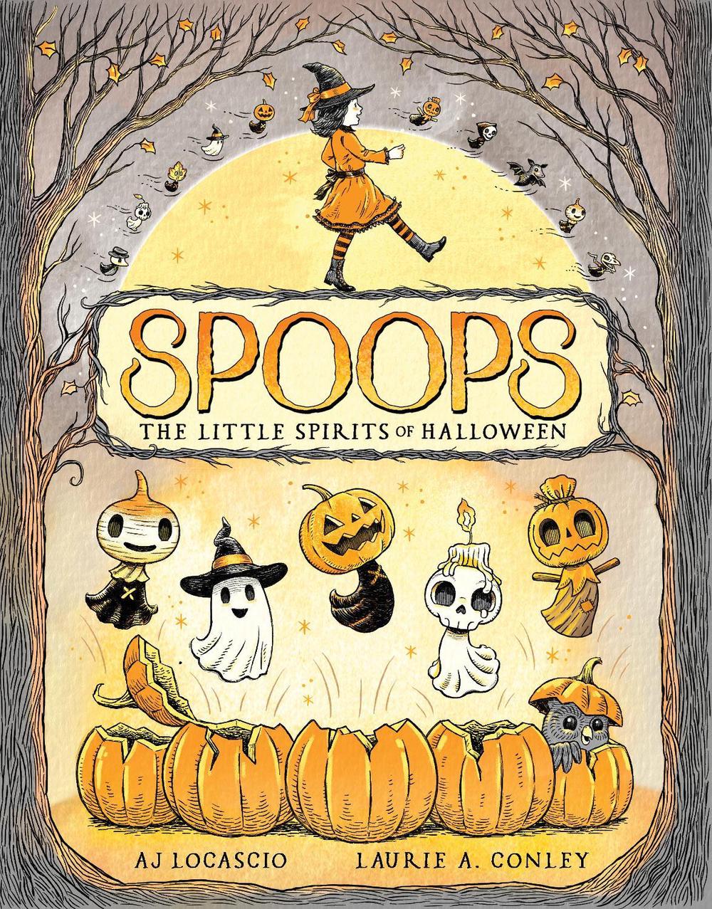 Spoops: The Little Spirits of Halloween by A.J. Locascio - ISBN: 9781603095617