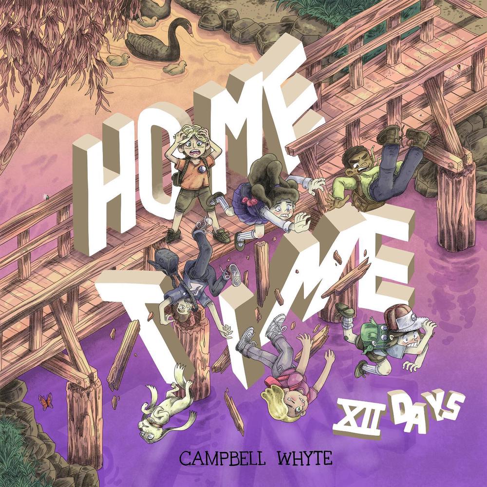 Home Time: Twelve Days by Campbell Whyte - ISBN: 9781603095822