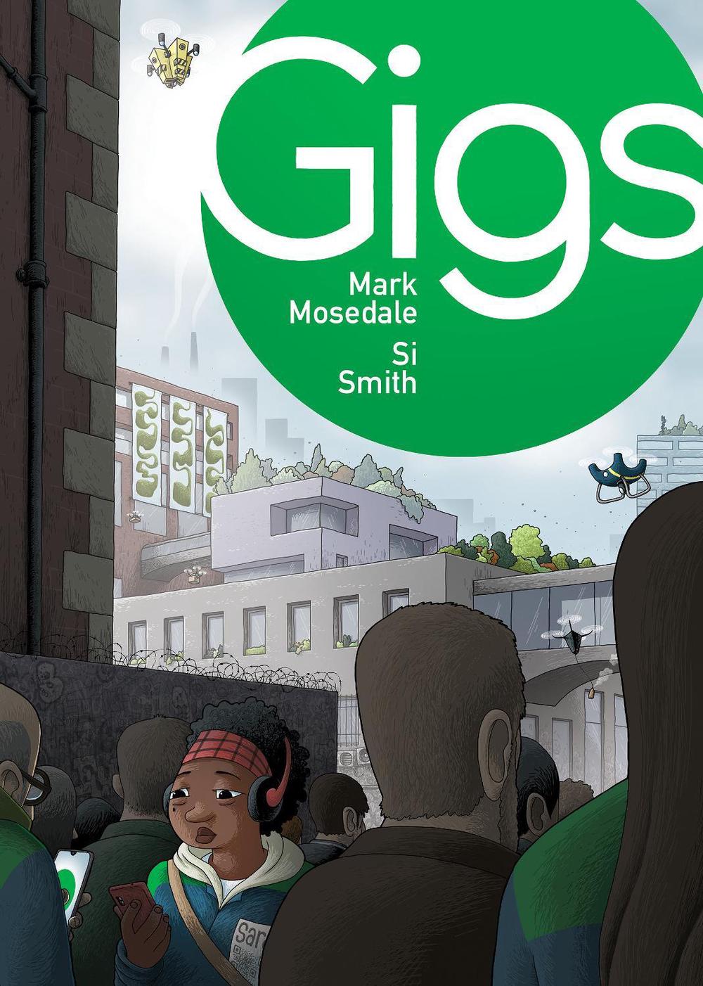 Gigs by Mark Mosedale - ISBN: 9781603095938