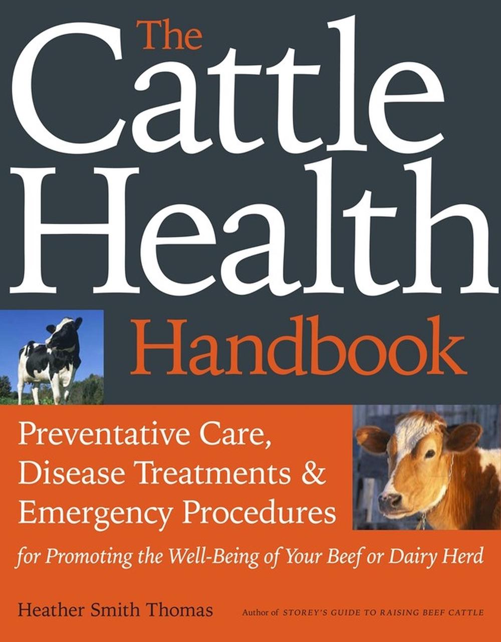 The Cattle Health Handbook, 9781603420907