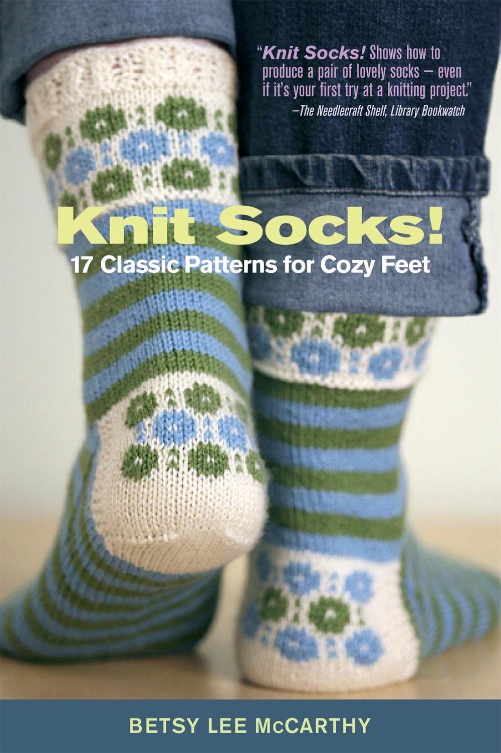 Knit Socks! by Betsy McCarthy - ISBN: 9781603425490