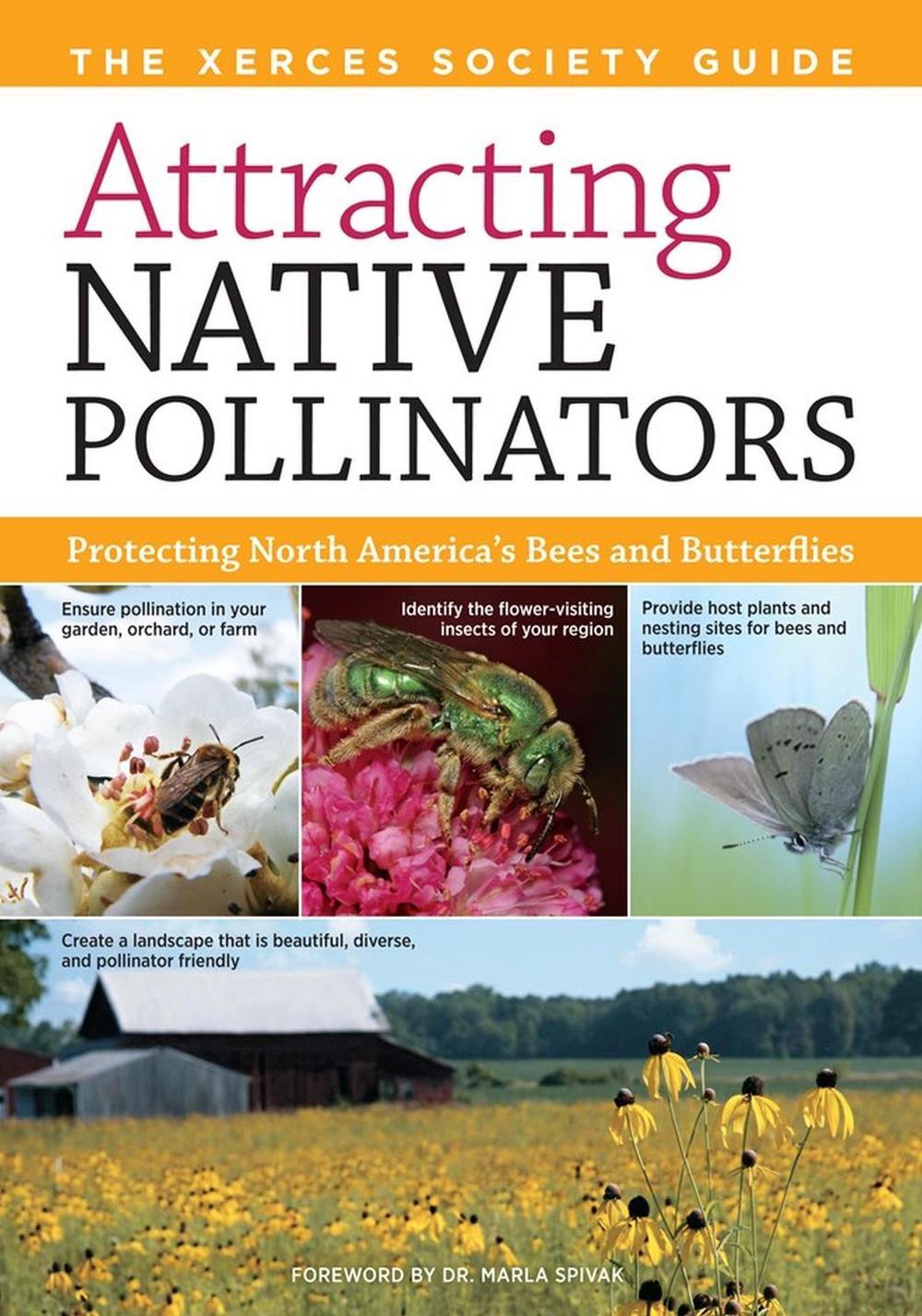 Attracting Native Pollinators by The Xerces Society - ISBN: 9781603426954