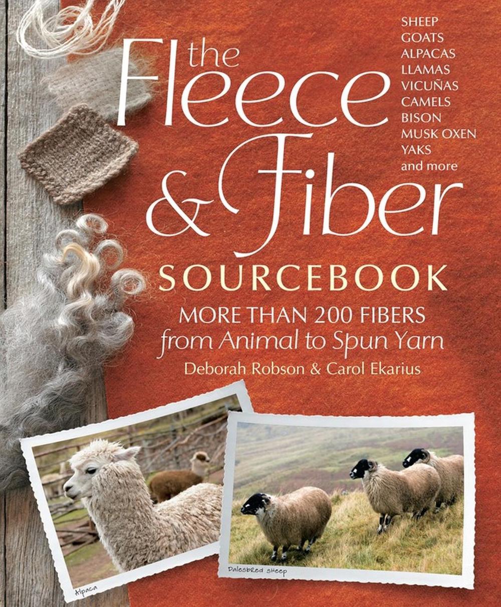 The Fleece & Fiber Sourcebook, 9781603427111