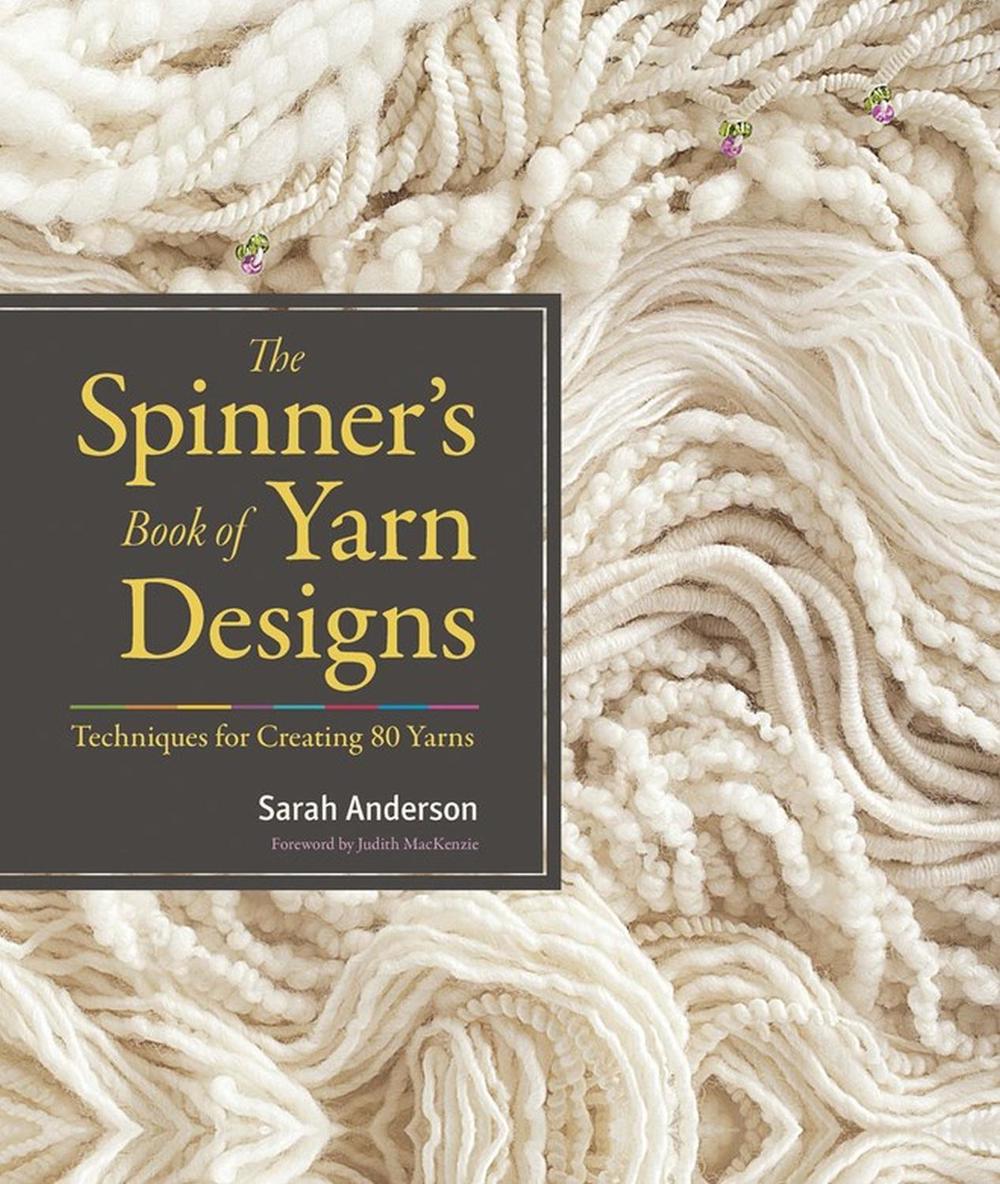 The Spinner's Book of Yarn Designs, 9781603427388