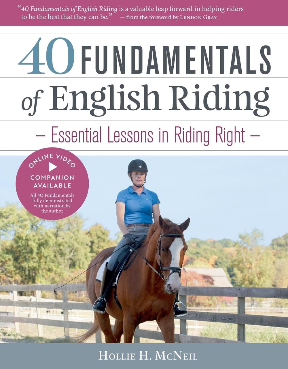 40 Fundamentals of English Riding by Lendon Gray - ISBN: 9781603427890