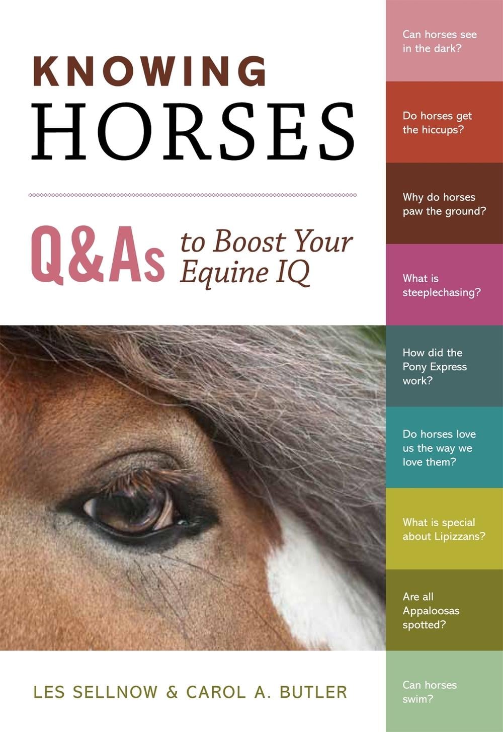 Knowing Horses by Carol A. Butler - ISBN: 9781603427982