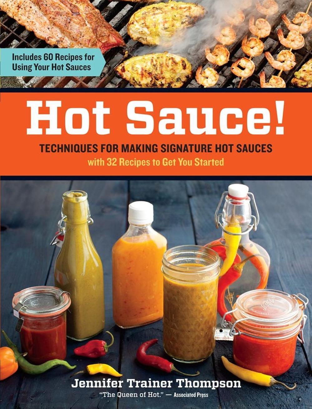Hot Sauce! by Jennifer Trainer Thompson - ISBN: 9781603428163