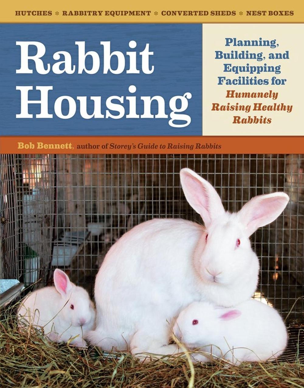 Rabbit Housing, 9781603429665